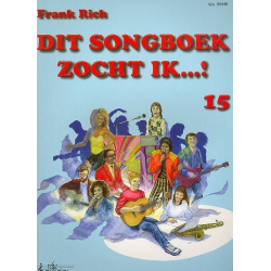 Dit songboek zocht ik vol.15 - songbook Melodie/Texte/Akkore (nl)