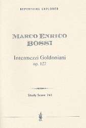Intermezzo Goldoniani op.127 : - Marco Enrico Bossi