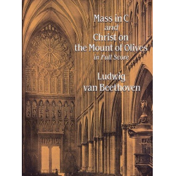 Mass in C  and  Christ on the Mountain - Ludwig van Beethoven