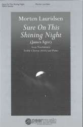 Sure on this Shining Night : - Morten Lauridsen
