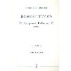 Sinfonie E-Dur Nr.3 op.79 : - Robert Fuchs