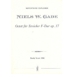 Octett F-Dur op.17 : für 4 Violinen, - Niels W. Gade