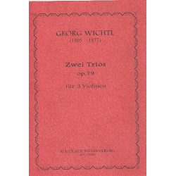 2 Trios Op. 79 - Georg Wichtl