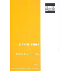 Tubaquartett '07 : für Euphonium, - Daniel Behle