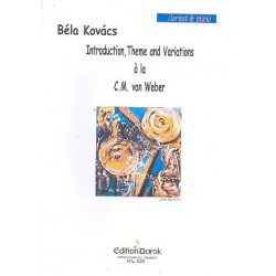 Introduction, Theme and Variations à la C.M. von Weber : - Bela Kovács