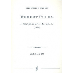 Sinfonie C-Dur Nr.1 op.37 : - Robert Fuchs