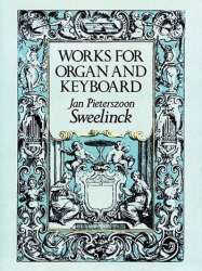 Works for organ and keyboard - Jan Pieterszoon Sweelinck