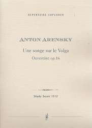 Ouvertüre zu Une songe sur le Volga op.16 : - Anton Stepanowitsch Arensky