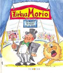 Zirkus Morio : Musical - Franz Josef Moser
