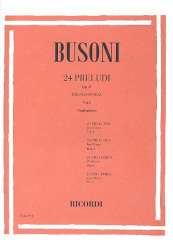 24 preludi op.37 vol.1 (nr.1-12) : - Ferruccio Busoni