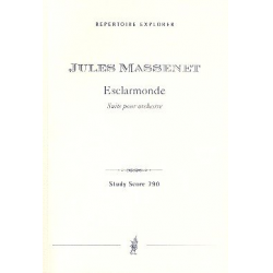 Esclarmonde : für Orchester - Jules Massenet