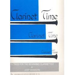 Clarinet Time : 15 Trios for the - Joep Wanders