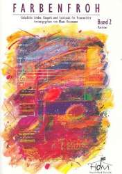 Farbenfroh Band 2 : für Frauenchor