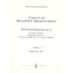 Serbische Fantasie op.6 (Fassungen 1 und 2) : - Nicolaj / Nicolai / Nikolay Rimskij-Korsakov