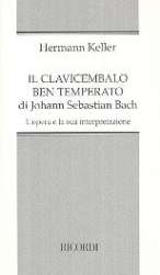Il clavicembalo ben temperato di J.S. Bach : - Hermann Keller