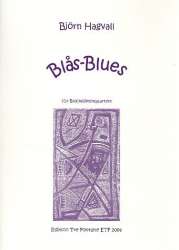 Blas-Blues : für Blockflötenquartett (SATB) - Björn Hagvall