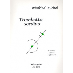 Trombetta sordina : für -Winfried Michel
