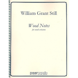 Wood Notes : - William Grant Still