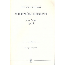 Der Lenz Op.13 : für Orchester - Zdenek Fibich