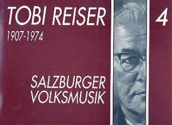 Salzburger Volksmusik Band 4 : für - Tobias Reiser