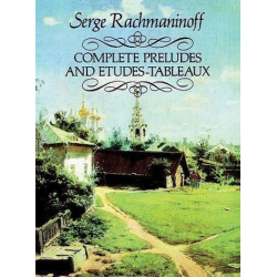 Complete Preludes and - Sergei Rachmaninov (Rachmaninoff)