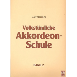 Volkstümliche Akkordeon-Schule - Josef Preißler