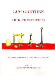 Our First Steps - Luc Grethen