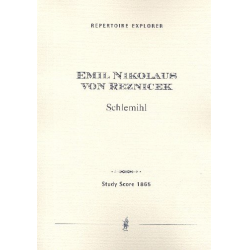 Schlemihl: Symphonic Portrait for large orchestra and solo tenor Choir/Voice & Orchestra - Emil Nikolaus von Reznicek