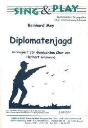 Diplomatenjagd : für gem Chor - Reinhard Mey