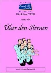 Über den Sternen - Chorpartitur Männerchor TTBB - Franz Abt / Arr. Achim Graf Peter Welte