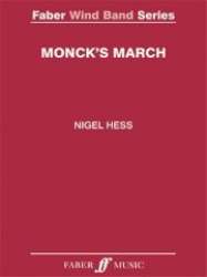 Monck's March. Wind band (score) - Nigel Hess