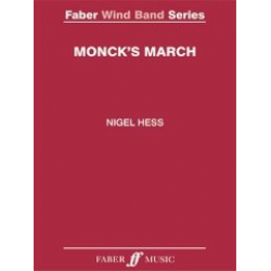Monck's March. Wind band (score) -Nigel Hess