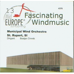 CD "13 Mid Europe: Municipal Wind Orchestra St. Rupert"