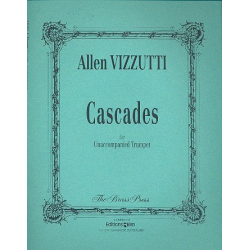 Cascades : for trumpet - Allen Vizzutti