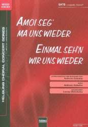 Amoi seg' ma uns wieder - Alt (Tenor) und gem Chor a cappella - Andreas Gabalier / Arr. Lorenz Maierhofer