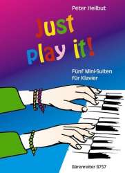 Just play it : 5 Mini-Suiten - Peter Heilbut