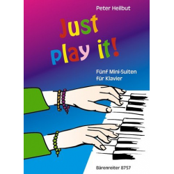 Just play it : 5 Mini-Suiten - Peter Heilbut