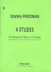 4 Etudes : for trumpet (or horn, or - Stanley Friedman
