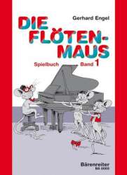 Die Flötenmaus - Spielbuch Band 1 -Gerhard Engel