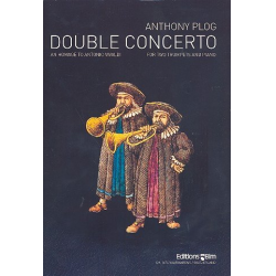 Double Concerto for 2 Trumpets and Orchestra : -Anthony Plog