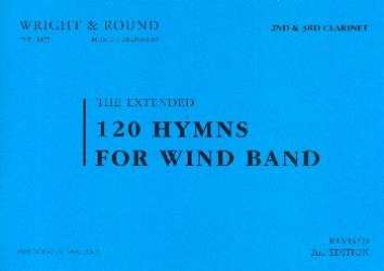 120 Hymns for Wind Band (DIN A 5 Edition) - 06 2nd & 3rd Clarinet -Ray Steadman-Allen