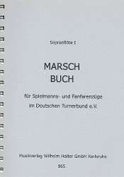 Marschbuch für Spielmannszüge und Fanfarenzüge im DTB - 1. Flöte in Ces (mit Fanfaren 1/2 in Es) - Max Hempel