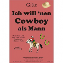 Ich will 'nen Cowboy als Mann - Gitte - Rudi Lindt / Arr. Johannes Thaler