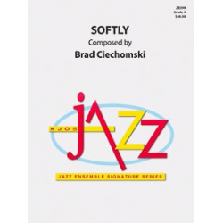 Softly - Brad Ciechomski