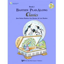 Bastien Play-Along Classics - Buch 2 / Book 2 -Jane Smisor & Lisa & Lori Bastien