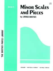 Minor Scales and Pieces -Jane and James Bastien