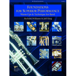 Foundations for Superior Performance - Tenorsaxophon / Bb Tenor Saxophone -Richard Williams & Jeff King