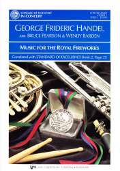 Music for the Royal Fireworks (Feuerwerksmusik) -Georg Friedrich Händel (George Frederic Handel) / Arr.Bruce Pearson & Wendy Barden