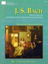 J.S. Bach: Eine Auswahl aus dem "Notenbüchlein für Anna Magdalena / Selections From the Notebook for Anna Magdalena -Johann Sebastian Bach / Arr.Keith Snell