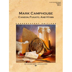 Canzon, Fugato & Hymn - Mark Camphouse